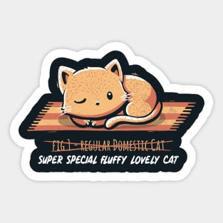 Not a Regular Domestic Cat Sticker